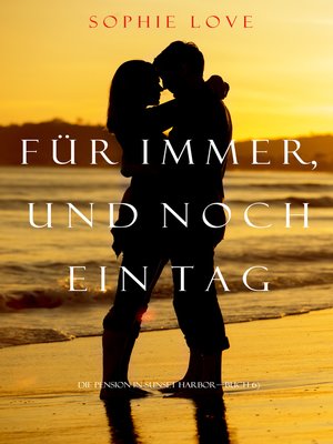 cover image of Für Immer und Noch Ein Tag